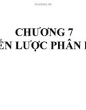 CHƯƠNG 7: CHIẾN LƯỢC PHÂN PHỐI