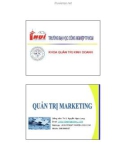 Quản trị marketing - Chương 1 Tổng quan về quản trị marketing (TS Nguyễn Ngọc Long)