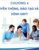 Bài giảng Quản trị thành tích - Chương 4: Truyền thông, đào tạo và mô hình DEFT