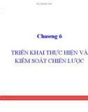 Bài giảng Quản trị chiến lược: Chương 6 - GV. Nguyễn Thu Trang