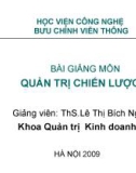 Bài giảng môn Quản trị chiến lược - ThS. Lê Thị Bích Ngọc