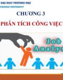 Bài giảng Quản trị nhân lực căn bản - Chương 3: Phân tích công việc