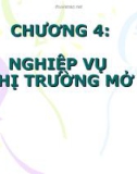 Bài giảng Chương 4: Nghiệp vụ thị trường mở