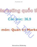 Bài giảng Marketing quốc tế: Chương 1 - ĐH Thương mại