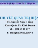 Bài giảng Lý thuyết quản trị hiện đại: Chương 1 - TS. Nguyễn Ngọc Thắng