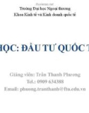 Bài giảng môn học Đầu tư quốc tế: Chương 5 - Trần Thanh Phương