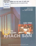 Giáo trình Quản trị kinh doanh khách sạn: Phần 1 - ĐH Kinh tế Quốc dân