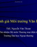 Bài giảng Marketing quốc tế: Đánh giá môi trường văn hóa - ThS. Nguyễn Văn Thoan