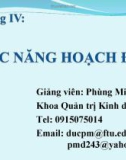 Bài giảng Quản trị học ( Phùng Minh Đức) - Chương 4 Chức năng hoạch định