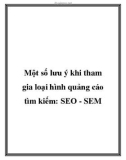 Một số lưu ý khi tham gia loại hình quảng cáo tìm kiếm: SEO - SEM