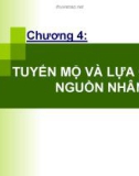 Bài giảng Quản trị nguồn nhân lực: Chương 4 - TS. Huỳnh Minh Triết