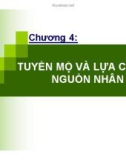 Bài giảng Quản trị nguồn nhân lực: Chương 4 - TS. Huỳnh Minh Triết