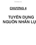 Bài giảng Quản trị nguồn nhân lực: Chương 4 - Cao đẳng Đại Việt Sài Gòn