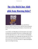 Sự yêu thích hay tính phù hợp thương hiệu?