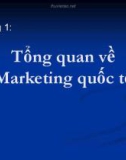 Bài giảng Marketing quốc tế: Chương 1 - Lê Thị Ngọc Diệp