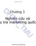 Bài giảng Marketing quốc tế: Chương 3 - ĐH Thương mại