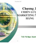 Bài giảng Marketing ngân hàng: Chương 3 - GV. Trần Thị Ngọc Quỳnh