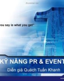 Bài giảng Kỹ năng PR và Event - Quách Tuấn Khanh