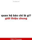 Quan hệ báo chí là gì? - Giới thiệu chung