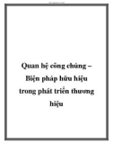 Quan hệ công chúng – Biện pháp hữu hiệu trong phát triển thương hiệu