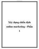 Xây dựng chiến dịch online marketing - Phần 1