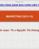 Bài giảng Marketing dịch vụ - ThS. Nguyễn Thị Hoàng Yến