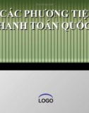 Bài giảng Các phương tiện thanh toán quốc tế (88tr)