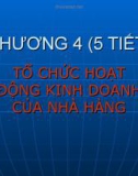 Bài giảng Quản lý và nghiệp vụ nhà hàng - bar: Chương 4 - GV. Võ Thị Thu Thủy