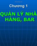 Bài giảng Quản lý và nghiệp vụ nhà hàng - bar: Chương 1 - GV. Võ Thị Thu Thủy