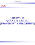 Bài giảng Quản trị Logistics: Chương 4 - TS. Hà Minh Hiếu