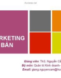 Bài giảng Marketing cơ bản: Chương 1 - ThS. Nguyễn Cẩm Giang