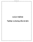 Giáo trình: Nghiệp vụ hướng dẫn du lịch chuyên ngành