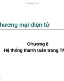 Bài giảng Thương mại điện tử: Chương 6 - Nguyễn Hoàng Ân