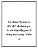 Xây dựng 'bản mô tả tiêu chí' cho hiệu quả của các hoạt động truyền thông marketing - phần 2