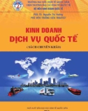 Nghiên cứu một số dịch vụ kinh doanh quốc tế: Phần 1