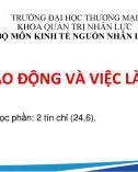 Bài giảng Lao động và việc làm - Chương 1: Tổng quan về lao động và việc làm