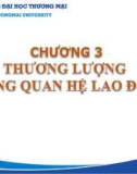 Bài giảng Quan hệ lao động - Chương 3: Thương lượng trong quan hệ lao động