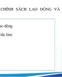 Bài giảng Lao động và việc làm - Chương 5: Chính sách lao động và việc làm