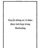 Truyền thông ảo và thực được tích hợp trong Marketing