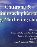 Bài giảng Marketing căn bản: Chương 5 - ThS. Trần Hải Ly