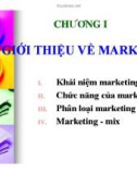 Bài giảng Marketing căn bản - Chương 1 Giới thiệu về marketing