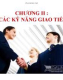 Bài giảng Kỹ năng giao tiếp và thuyết trình: Chương 2 - Nguyễn Thanh Bình