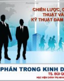 Bài giảng Tâm lý kinh doanh - Bài 2: Kỹ năng đàm phán, thương lượng trong kinh doanh