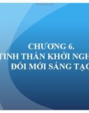 Bài giảng Văn hóa kinh doanh và tinh thần khởi nghiệp: Chương 6 - TS.GVCC Vũ Quang và TS. Nguyễn Văn Lâm