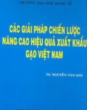 Xuất khẩu gạo Việt Nam và các giải pháp nâng cao hiệu quả