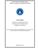 Giáo trình Quản trị hậu cần (Nghề: Quản trị kinh doanh - Cao đẳng): Phần 1 - Trường CĐ Cộng đồng Đồng Tháp