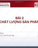 Bài giảng Quản trị chất lượng: Bài 2 - TS. Đỗ Thị Đông