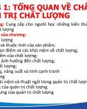 Bài giảng Quản trị chất lượng - Chương 1: Tổng quan về chất lượng và quản trị chất lượng (Năm 2022)