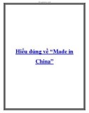 Hiểu đúng về 'Made in China'