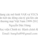 Ứng dụng các mô hình VAR và VECM trong phân tích tác động của tỷ giá lên cán cân thương mại Việt Nam 1999-2012